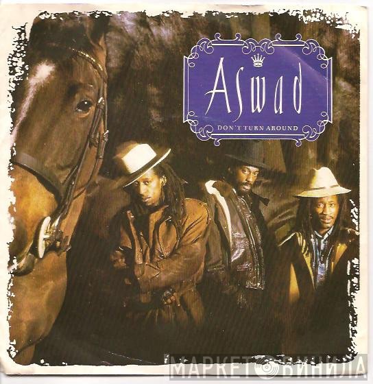 Aswad - Don't Turn Around
