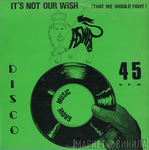 Aswad - It's Not Our Wish (That We Should Fight)