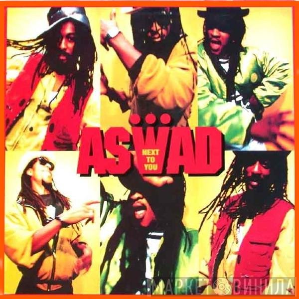 Aswad  - Next To You