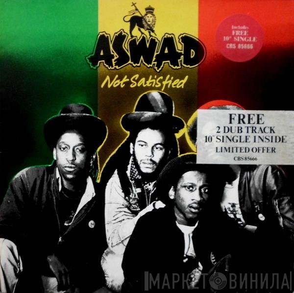 Aswad  - Not Satisfied