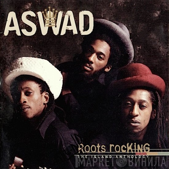 Aswad  - Roots Rocking (The Island Anthology)