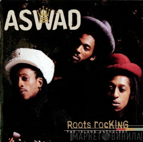 Aswad  - Roots Rocking (The Island Anthology)