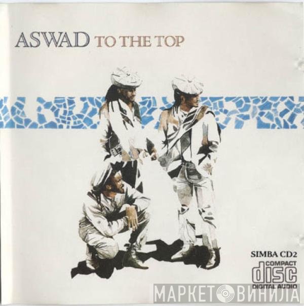 Aswad  - To The Top