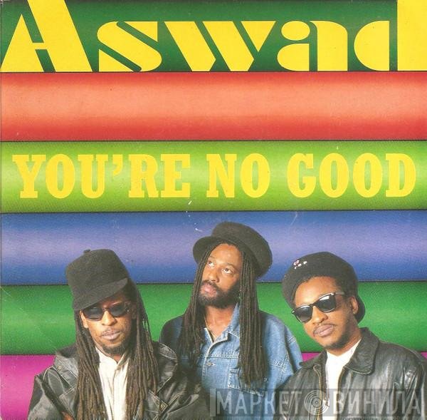Aswad - You're No Good