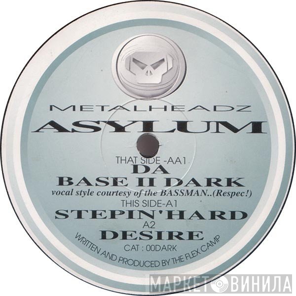Asylum  - Stepin'Hard / Desire / Da Base II Dark