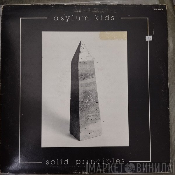 Asylum Kids  - Solid Principles