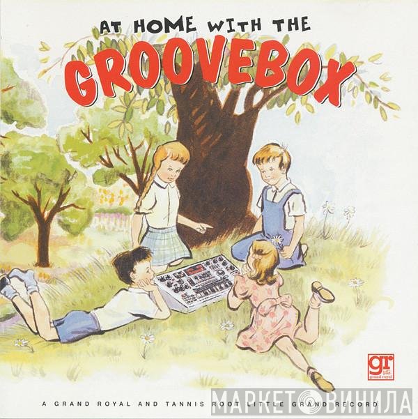  - At Home With The Groovebox