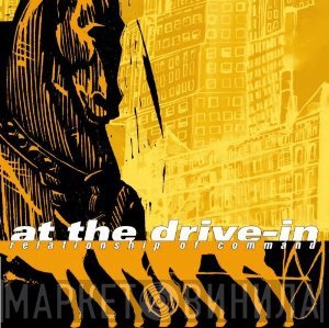 At The Drive-In  - Relationship Of Command