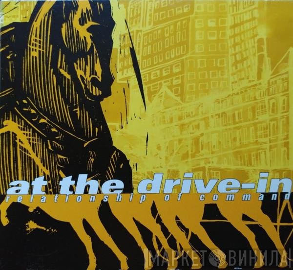 At The Drive-In  - Relationship Of Command