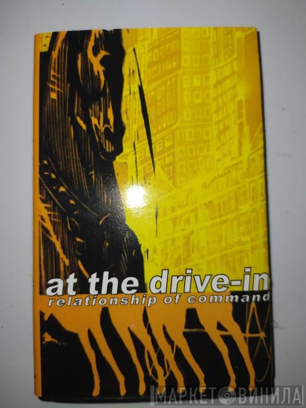 At The Drive-In  - Relationship Of Command