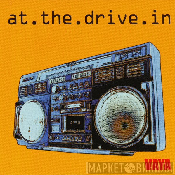 At The Drive-In  - Vaya