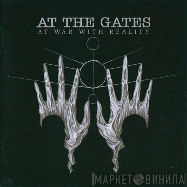 At The Gates - At War With Reality