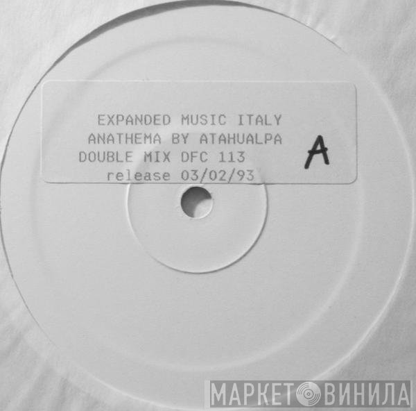 Atahualpa - In Nomine Patris / Anathema
