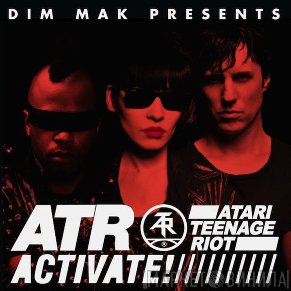 Atari Teenage Riot  - Activate