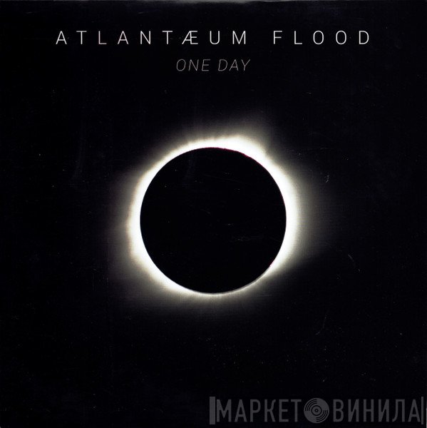 Atlantæum Flood - One Day