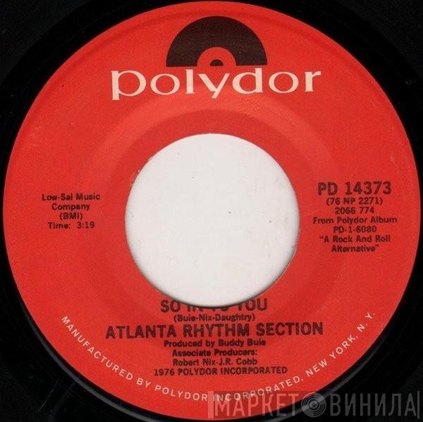 Atlanta Rhythm Section  - So In To You