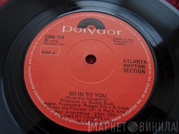 Atlanta Rhythm Section  - So In To You