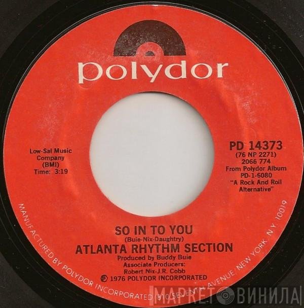 Atlanta Rhythm Section  - So In To You