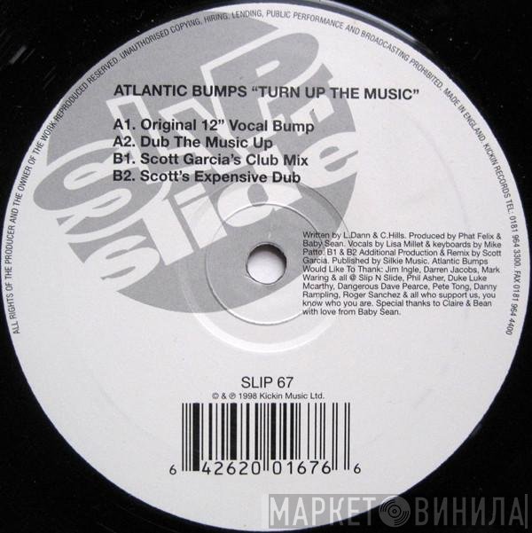 Atlantic Bumps - Turn Up The Music