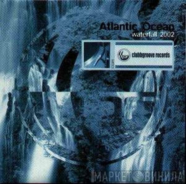 Atlantic Ocean  - Waterfall 2002