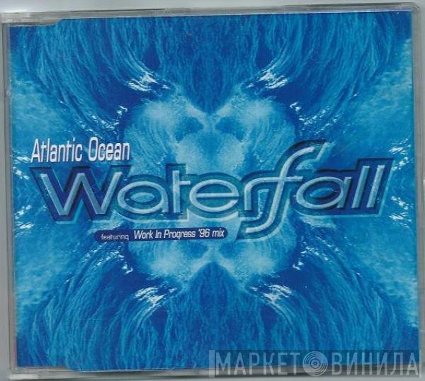 Atlantic Ocean  - Waterfall