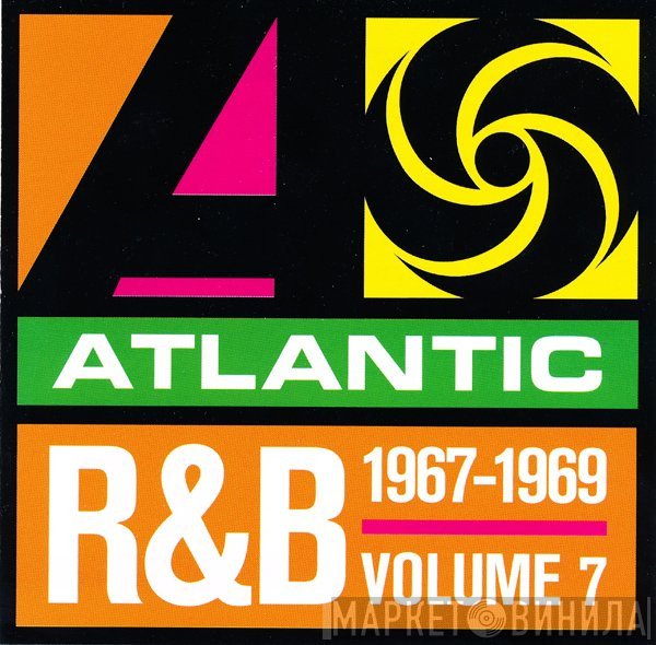  - Atlantic R&B 1947-1974 - Volume 7: 1967-1969