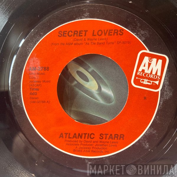 Atlantic Starr  - Secret Lovers / Thank You