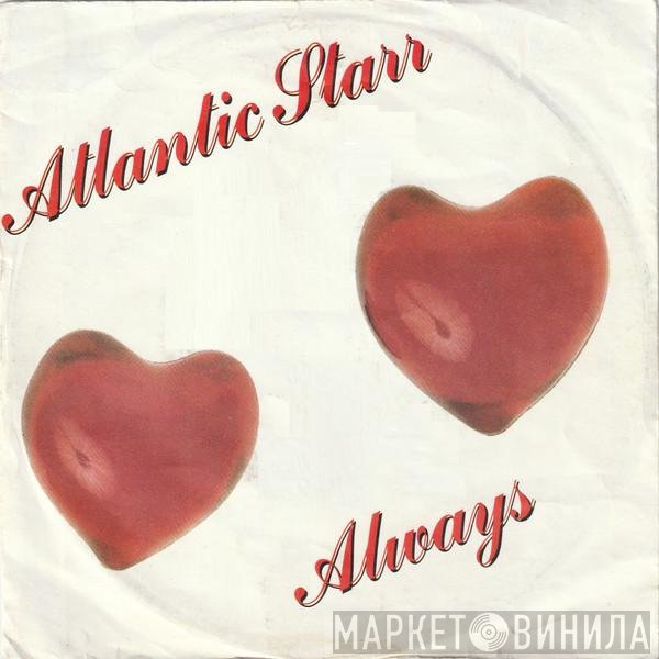 Atlantic Starr - Always