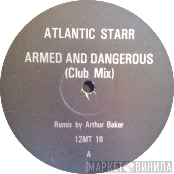 Atlantic Starr - Armed And Dangerous