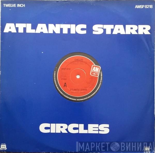 Atlantic Starr - Circles