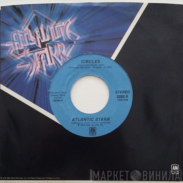Atlantic Starr  - Circles