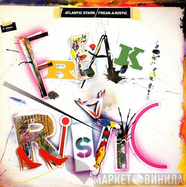 Atlantic Starr  - Freak-A-Ristic