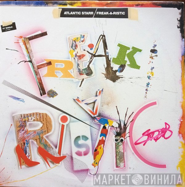 Atlantic Starr  - Freak-A-Ristic