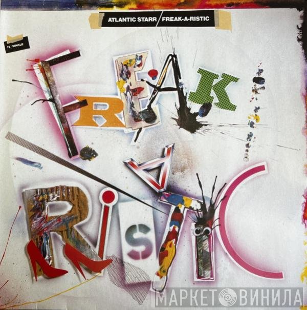 Atlantic Starr  - Freak-A-Ristic