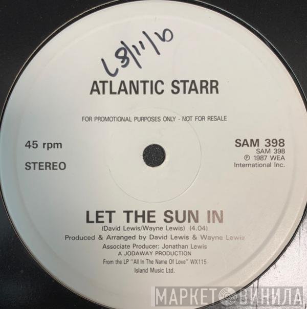 Atlantic Starr - Let The Sun In