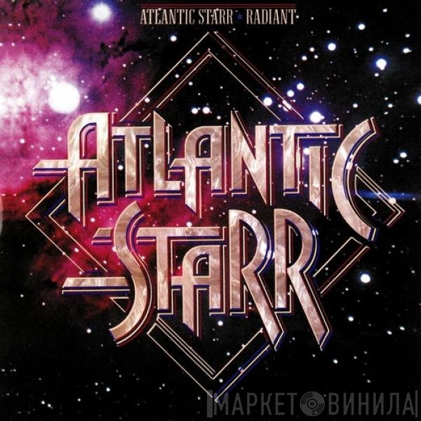 Atlantic Starr  - Radiant