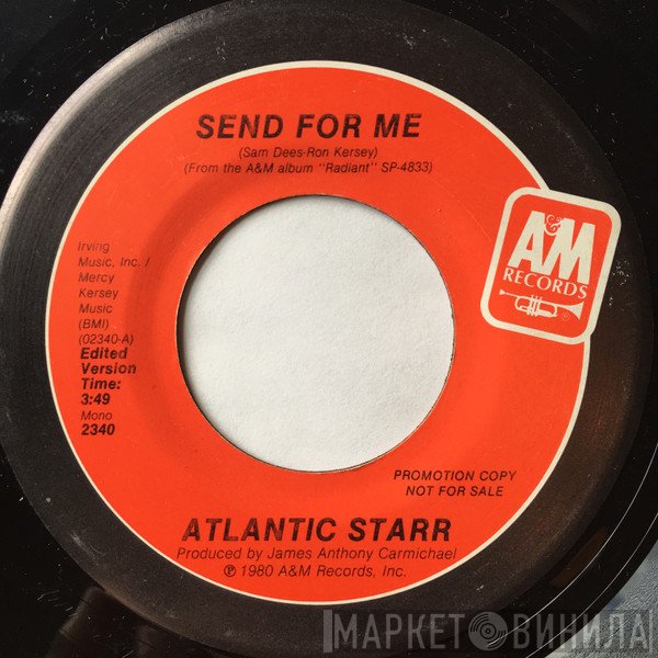 Atlantic Starr  - Send For Me