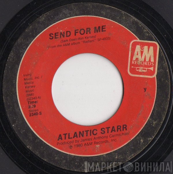 Atlantic Starr  - Send For Me