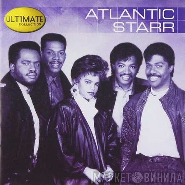 Atlantic Starr  - Ultimate Collection