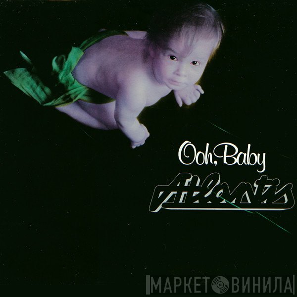 Atlantis   - Ooh, Baby