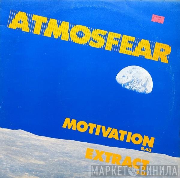Atmosfear  - Motivation / Extract