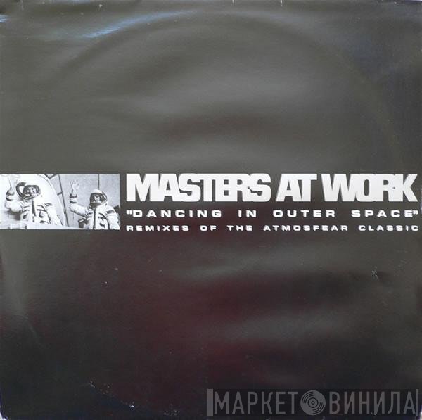 Atmosfear - Dancing In Outer Space (Masters At Work Remixes)