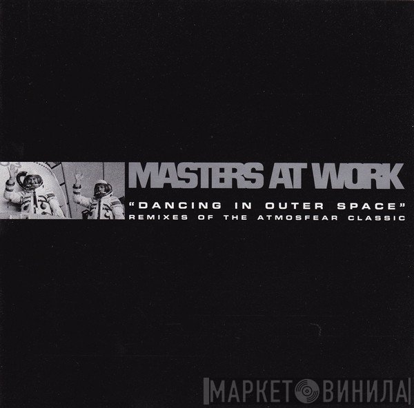 Atmosfear  - Dancing In Outer Space - Masters At Work Remixes