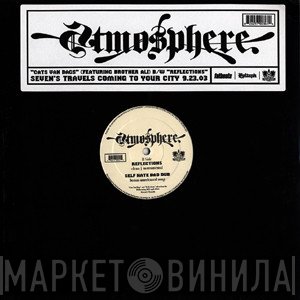 Atmosphere  - Cats Van Bags / Reflections / Self Hate Bad Dub