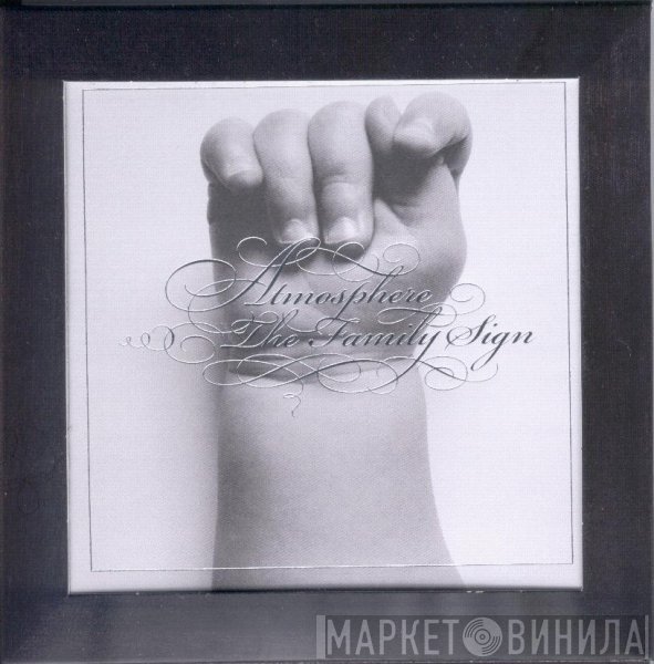 Atmosphere   - The Family Sign