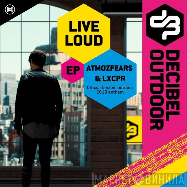 Atmozfears & LXCPR  - Live Loud EP
