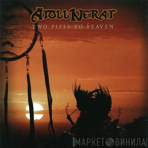 Atoll Nerat - Two Pipes To Heaven