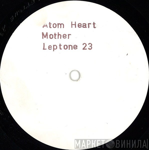 Atom Heart  - Mother