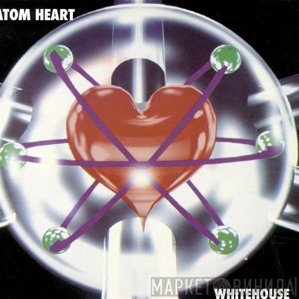 Atom Heart  - Whitehouse