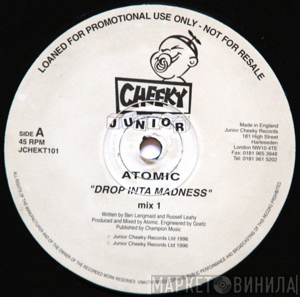 Atomic - Drop Inta Madness